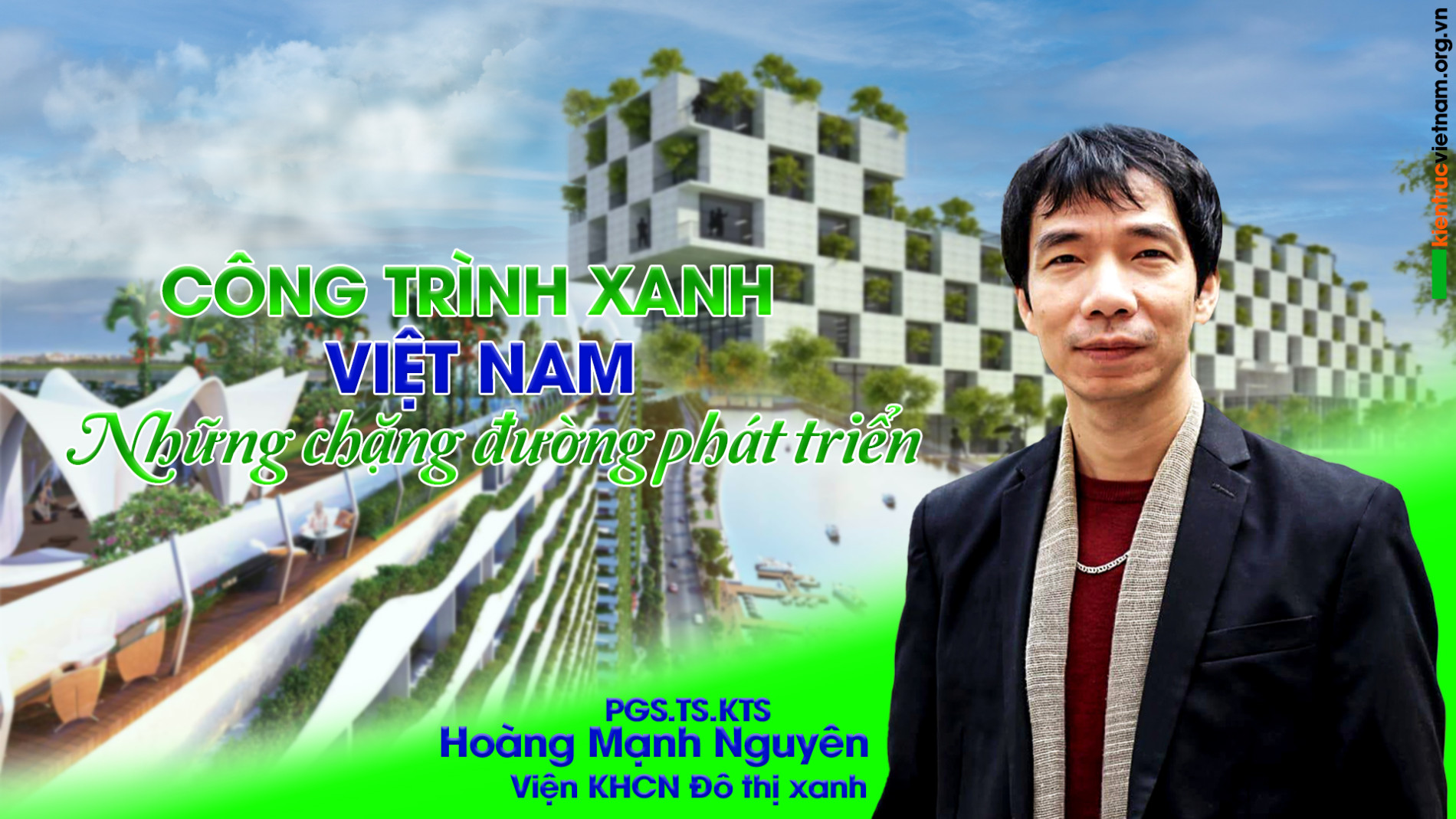 Công trình xanh Việt Nam – những chặng đường phát triển