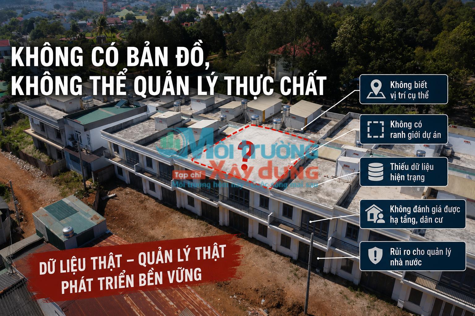 Đắk Lắk: Muốn phát triển thật, phải quản lý dữ liệu thật từ hiện trạng