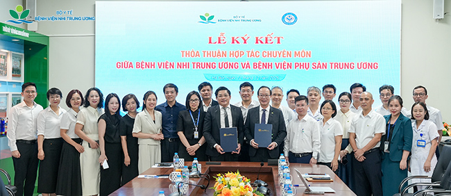 Bệnh viện Nhi Trung ương và Bệnh viện Phụ sản Trung ương kết nối thế mạnh chuyên môn, vì sức khỏe bà mẹ và trẻ em 