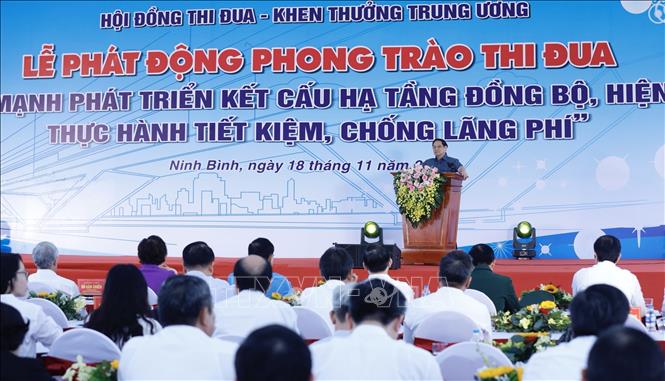 Thủ tướng phát động thi đua 'Đẩy mạnh phát triển kết cấu hạ tầng đồng bộ, hiện đại; thực hành tiết kiệm, chống lãng phí'