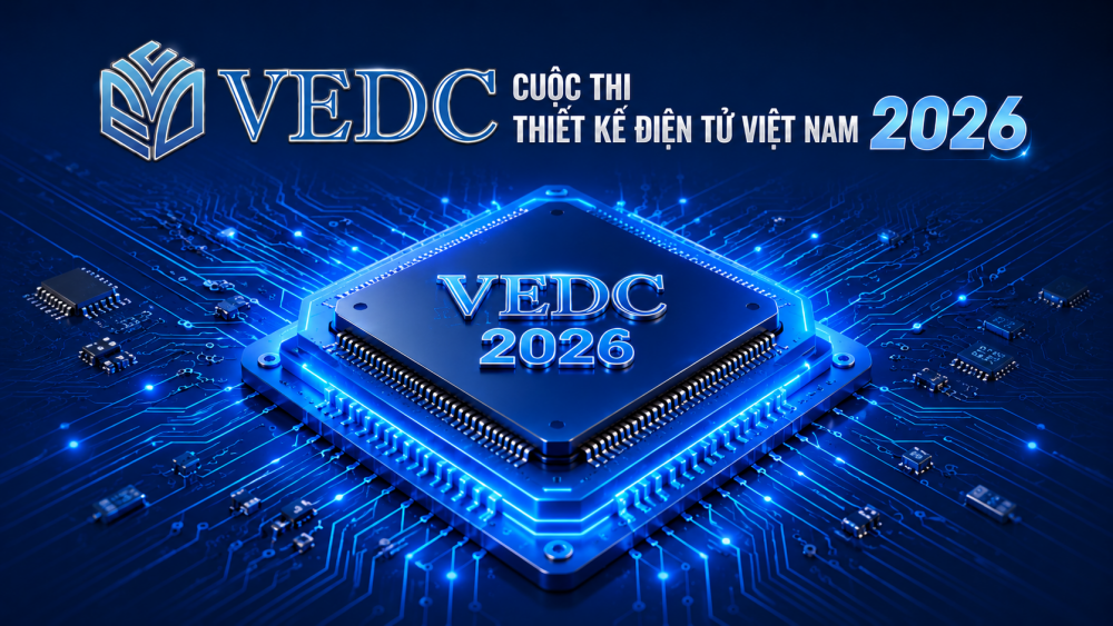 270 đội thi tranh tài tại Cuộc thi Thiết kế Điện tử Việt Nam 2026